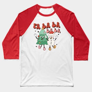 FA LA LA LA LA LA Baseball T-Shirt